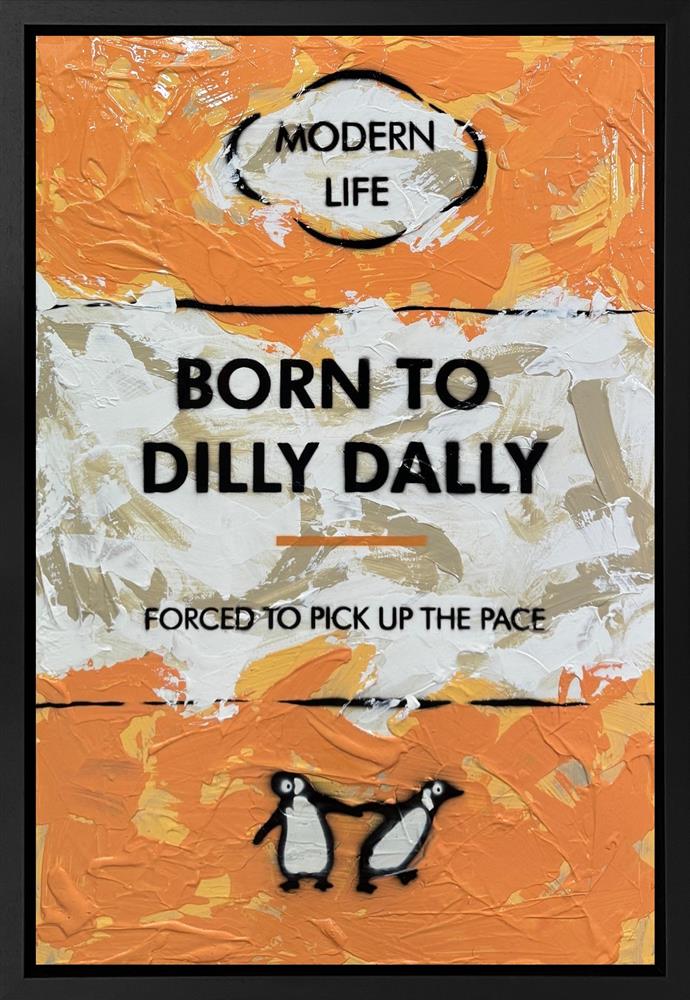 Hue Folk - 'Born To Dilly Dally' - Framed Original Art