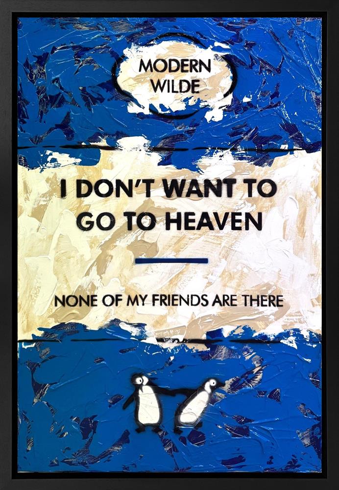 Hue Folk - 'I Don't Want To Go To Heaven' - Framed Original Art