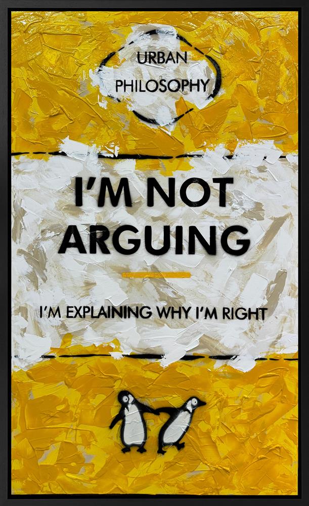 Hue Folk - 'I'm Not Arguing XL' - Framed Original Art