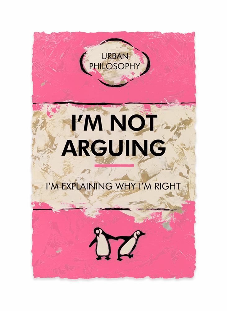 Hue Folk - 'I'm Not Arguing...' - Studio Limited Edition