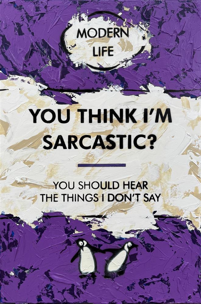 Hue Folk - 'You Think I'm Sarcastic' - Framed Original Art